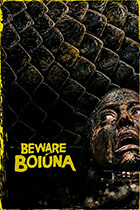 BEWARE BOIUNA poster