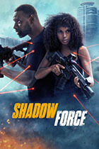 SHADOW FORCE poster