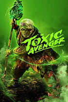 TOXIC AVENGER poster