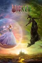 WICKED FOR GOOD poster